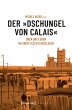 Der »Dschungel von Calais« (eBook,... - Bild 1