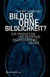 Bilder ohne Bildlichkeit? (eBook, PDF) - Bild 1