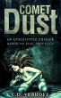 Comet Dust: An Apocalyptic Chiller... - Bild 1