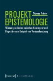 Projektepistemologie (eBook, PDF)