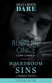 Burn Me Once / Boardroom Sins: Burn Me Once / Boardroom Sins (Sin City Brotherhood) (Mills & Boon Dare) (eBook, ePUB)