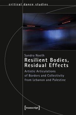 Resilient Bodies, Residual Effects (eBook, PDF) - Noeth, Sandra