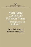 Managing Corporate Pension Plans: The Impacts of Inflation (studies in Social Security and Retirement Policy