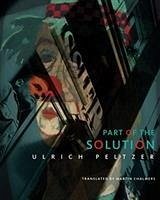 Part of the Solution - Peltzer, Ulrich