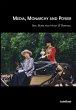 Media, Monarchy and Power - Bild 1