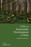 CDM and Sustainable Development in China: Japanese Perspectives