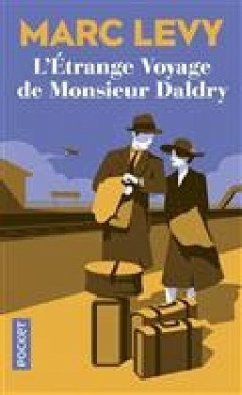 L'étrange voyage de Monsieur Daldry - Levy, Marc