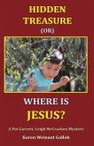 Hidden Treasure or Where Is Jesus?