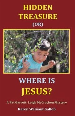 Hidden Treasure or Where Is Jesus? - Gallob, Karen Weinant