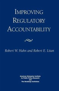 Improving Regulatory Accountability - Hahn, Robert William