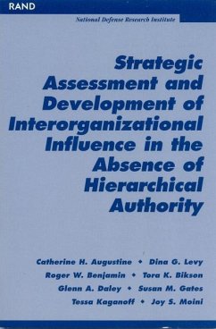 Strategic Assessment and Development of Interorganizational Influence in the Absence of Hierarchical Authority - Augustine, Catherine H; Levy, Dina G; Benjamin, Roger W; Sikson, Tora K; Daley, Glenn A