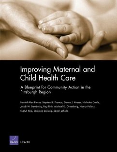 Improving Maternal and Child Health Care - Pincus, Harold Alan
