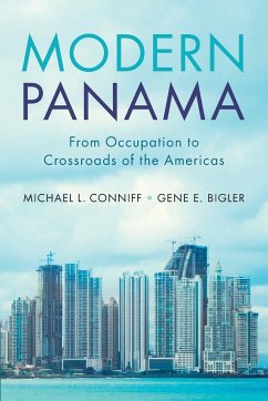 Modern Panama - Conniff, Michael L.; Bigler, Gene E.