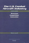 The U.S. Combat Aircraft Industry, 1909-2000
