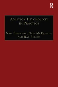 Aviation Psychology in Practice - Johnston, Neil; McDonald, Nick