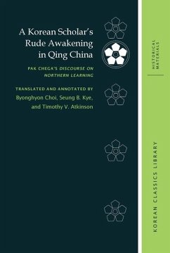 A Korean Scholar's Rude Awakening in Qing China - Chega, Pak