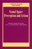 Visual Space Perception and Action