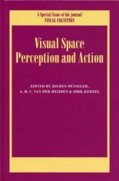 Visual Space Perception and Action - Kerzel, Dirk / Msseler, Jochen (eds.)