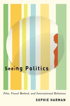 Seeing Politics - Harman, Sophie