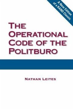 The Operational Code of the Politburo - Leites, Nathan Constantin