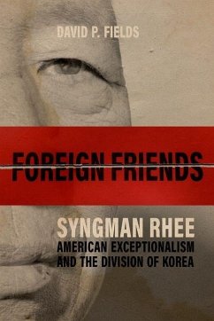 Foreign Friends - Fields, David P.