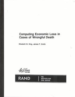 Computing Economic Loss in Cases of Wrongful Death - King, Elizabeth M