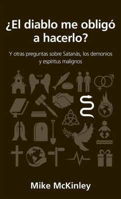 ¿El Diablo Me Obligó a Hacerlo? - Mckinley, Mike