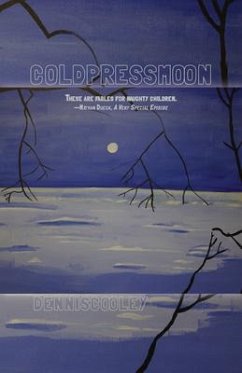 Cold Press Moon - Cooley, Dennis