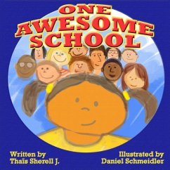 One Awesome School - J, Thais Sherell