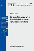 Längskraftabtragung bei Eisenbahnbrücken unter Temperatureinwirkung. (eBook, PDF)