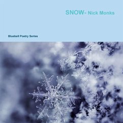 Snow - Monks, Nick