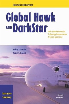 Innovative Development Executive Summary--Global Hawk and Darkstar - Drezner, Jeffrey A