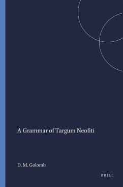 A Grammar of Targum Neofiti - Golomb, David Marcus