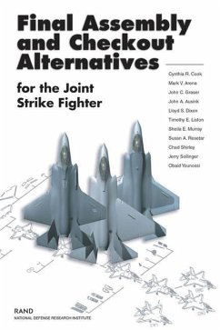 Final Assembly & Checkout Alternatives for the Joint Strike - Cook, Cynthia R; Arena, Mark V; Graser, John C; Ausink, John A