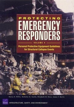 Protecting Emergency Responders V4: Personal Protective E - Rand Corporation; Castle, Nicholas G; Sloss, Elizabeth M; Bartis, James T