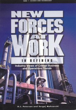 New Forces at Work in Refining - Peterson, D J