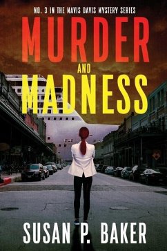 Murder and Madness - Baker, Susan P