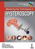 Mastering the Techniques in Hysteroscopy Mastering the Techniques in Hysteroscopy