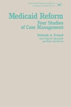 Medicaid Reform - Freund, Debora A.