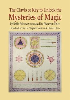 The Clavis or Key to Unlock the Mysteries of Magic - Skinner, Stephen; Clark, Daniel