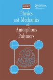 Physics and Mechanics of Amorphous Polymers