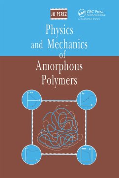 Physics and Mechanics of Amorphous Polymers - Perez, Jo