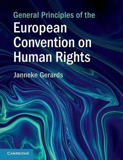 General Principles of the European Convention on Human Rights - Gerards, Janneke