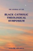 The Journal of the Black Catholic Theological Symposium Vol. VIII 2014