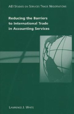 Reducing the Barriers to International Trade in Accounting Services - White, Lawrence J.