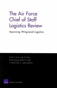 The Air Force Chief of Staff Logistics Review - Lynch, Kristin F
