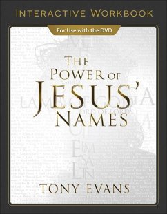 The Power of Jesus' Names Interactive Workbook - Evans, Tony