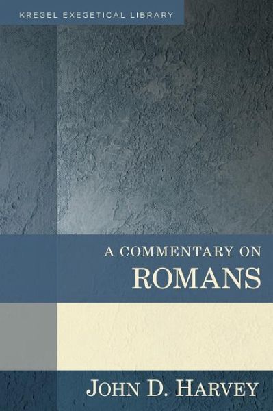 A Commentary on Romans A Commentary on Romans
