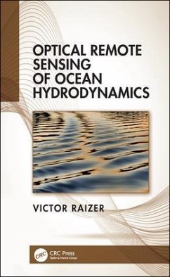 Optical Remote Sensing of Ocean Hydrodynamics - Raizer, Victor