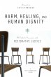 Harm, Healing, and Human Dignity - Bild 1
